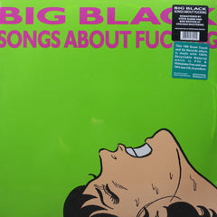 BIG BLACK 'Songs About Fucking' Vinyl LP