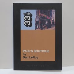 BEASTIE BOYS 'Paul's Boutique' 33⅓ Book #30