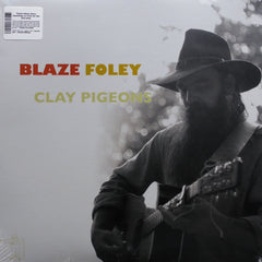 BLAZE FOLEY 'Clay Pigeons' Vinyl LP
