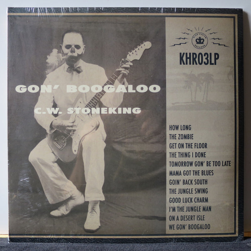 CW STONEKING 'Gon' Boogaloo' Vinyl LP