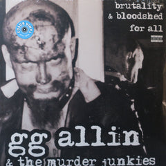 GG ALLIN & THE MURDER JUNKIES 'Brutality & Bloodshed For All' COLOUR Vinyl LP
