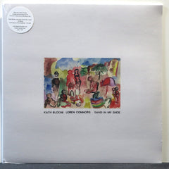 KATH BLOOM & LOREN CONNORS 'Sand In my Shoe' BLUE Vinyl LP