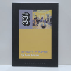 OASIS 'Definitely Maybe' 33⅓ Book #95